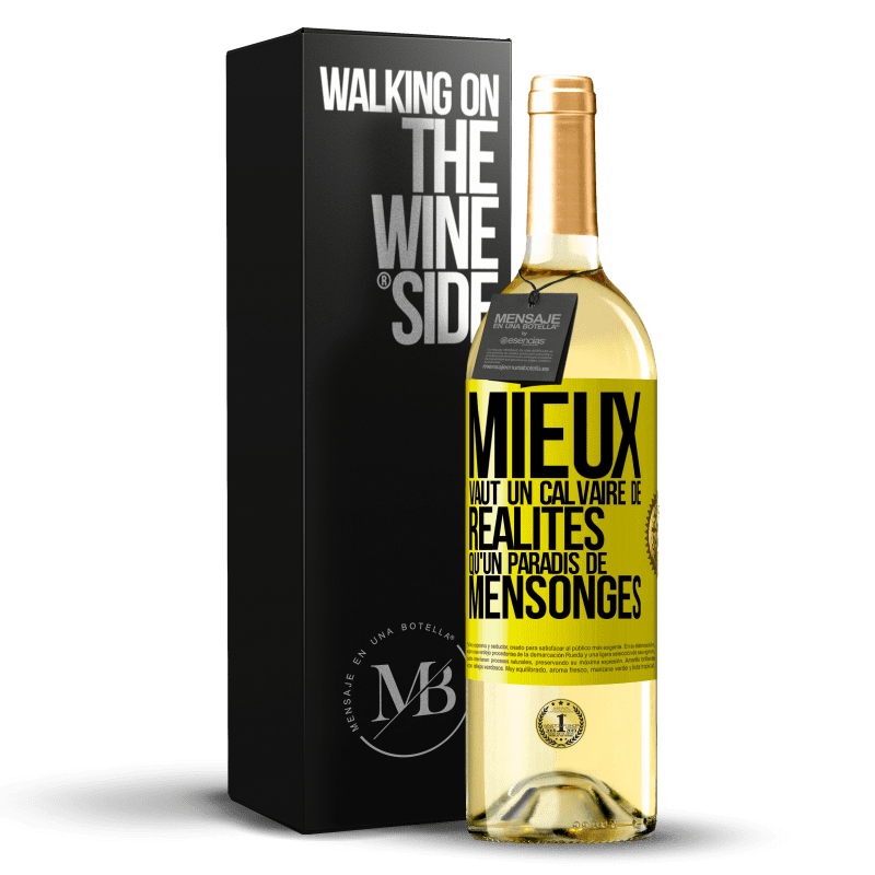 29,95 € Envoi gratuit | Vin blanc Édition WHITE Mieux vaut un calvaire de réalités qu'un paradis de mensonges Étiquette Jaune. Étiquette personnalisable Vin jeune Récolte 2025 Verdejo