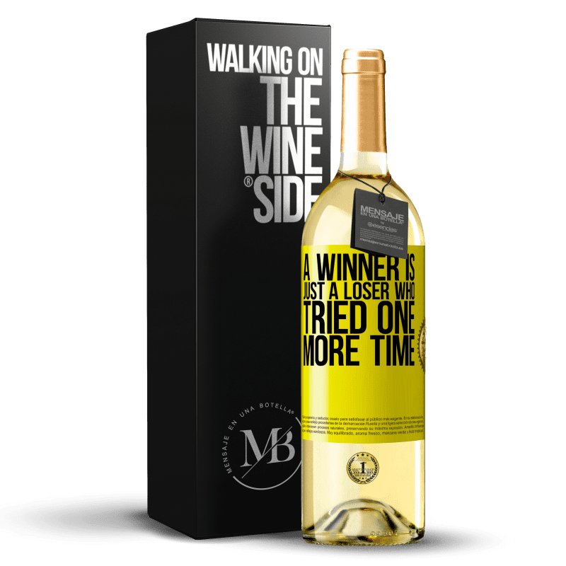 29,95 € Free Shipping | White Wine WHITE Edition A winner is just a loser who tried one more time Yellow Label. Customizable label Young wine Harvest 2024 Verdejo