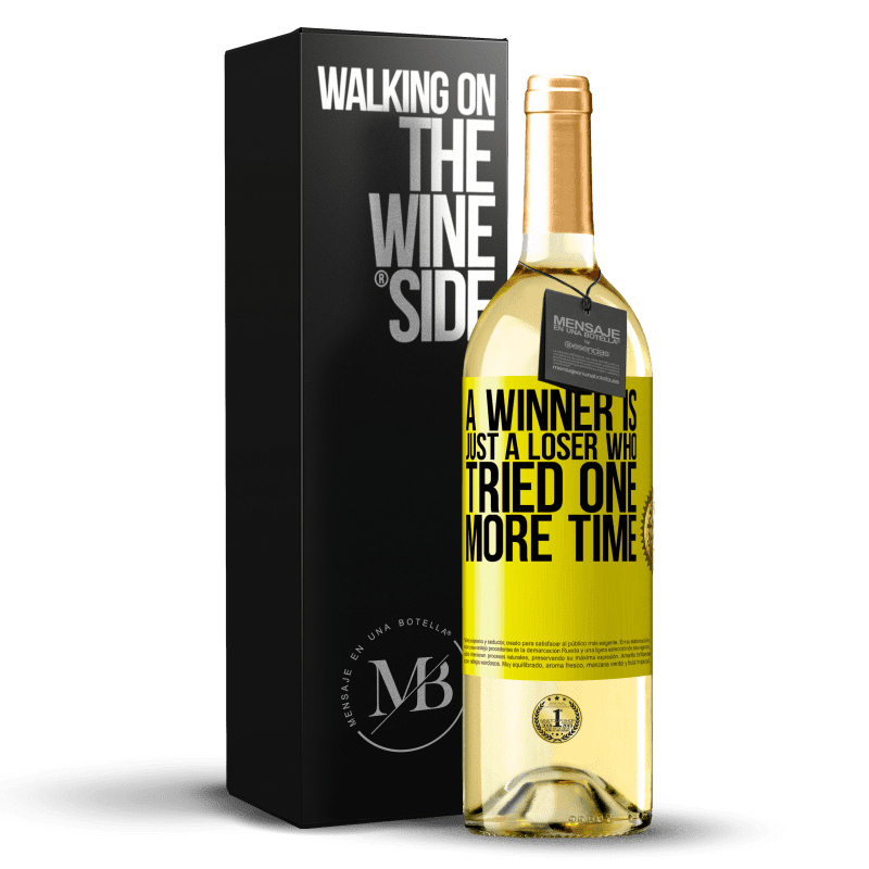 29,95 € Free Shipping | White Wine WHITE Edition A winner is just a loser who tried one more time Yellow Label. Customizable label Young wine Harvest 2025 Verdejo
