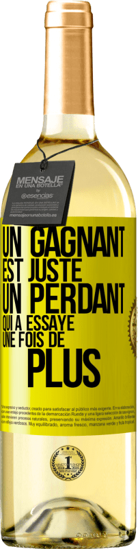 29,95 € | Vin blanc Édition WHITE Un gagnant est juste un perdant qui a essayé une fois de plus Étiquette Jaune. Étiquette personnalisable Vin jeune Récolte 2025 Verdejo