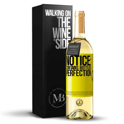 «Notice: contains bottled perfection» WHITE Edition