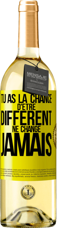 29,95 € | Vin blanc Édition WHITE Tu as la chance d'être différent. Ne change jamais Étiquette Jaune. Étiquette personnalisable Vin jeune Récolte 2024 Verdejo