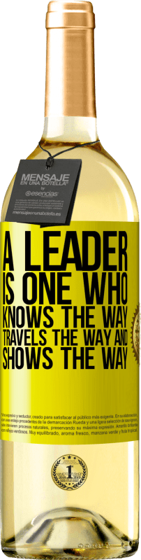 «リーダーとは、道を知り、道を歩き、道を示す人です» WHITEエディション