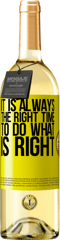 29,95 € Free Shipping | White Wine WHITE Edition It is always the right time to do what is right Yellow Label. Customizable label Young wine Harvest 2025 Verdejo