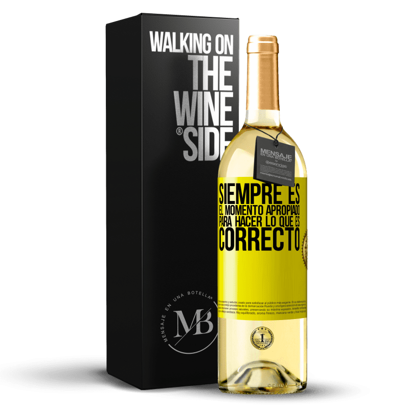 29,95 € Envío gratis | Vino Blanco Edición WHITE Siempre es el momento apropiado para hacer lo que es correcto Etiqueta Amarilla. Etiqueta personalizable Vino joven Cosecha 2024 Verdejo