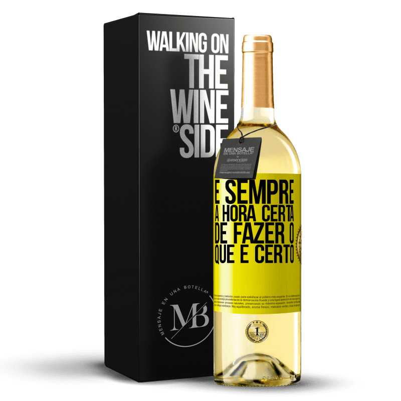 29,95 € Envio grátis | Vinho branco Edição WHITE É sempre a hora certa de fazer o que é certo Etiqueta Amarela. Etiqueta personalizável Vinho jovem Colheita 2024 Verdejo