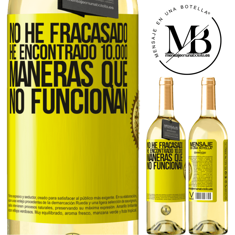 29,95 € Envío gratis | Vino Blanco Edición WHITE No he fracasado. He encontrado 10.000 maneras que no funcionan Etiqueta Amarilla. Etiqueta personalizable Vino joven Cosecha 2024 Verdejo