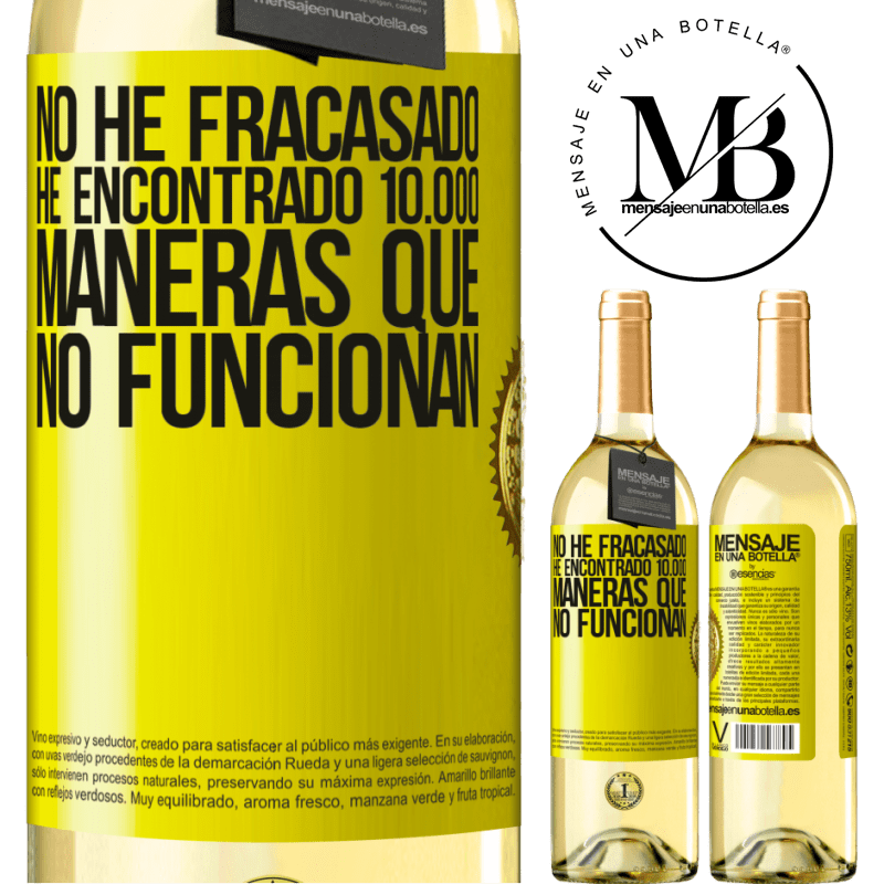 29,95 € Envío gratis | Vino Blanco Edición WHITE No he fracasado. He encontrado 10.000 maneras que no funcionan Etiqueta Amarilla. Etiqueta personalizable Vino joven Cosecha 2025 Verdejo