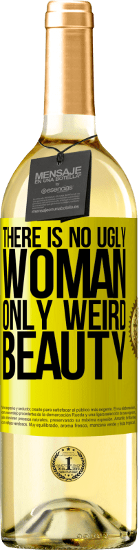 29,95 € | Белое вино Издание WHITE Там нет некрасивой женщины, только странная красота Желтая этикетка. Настраиваемая этикетка Молодое вино Урожай 2025 Verdejo
