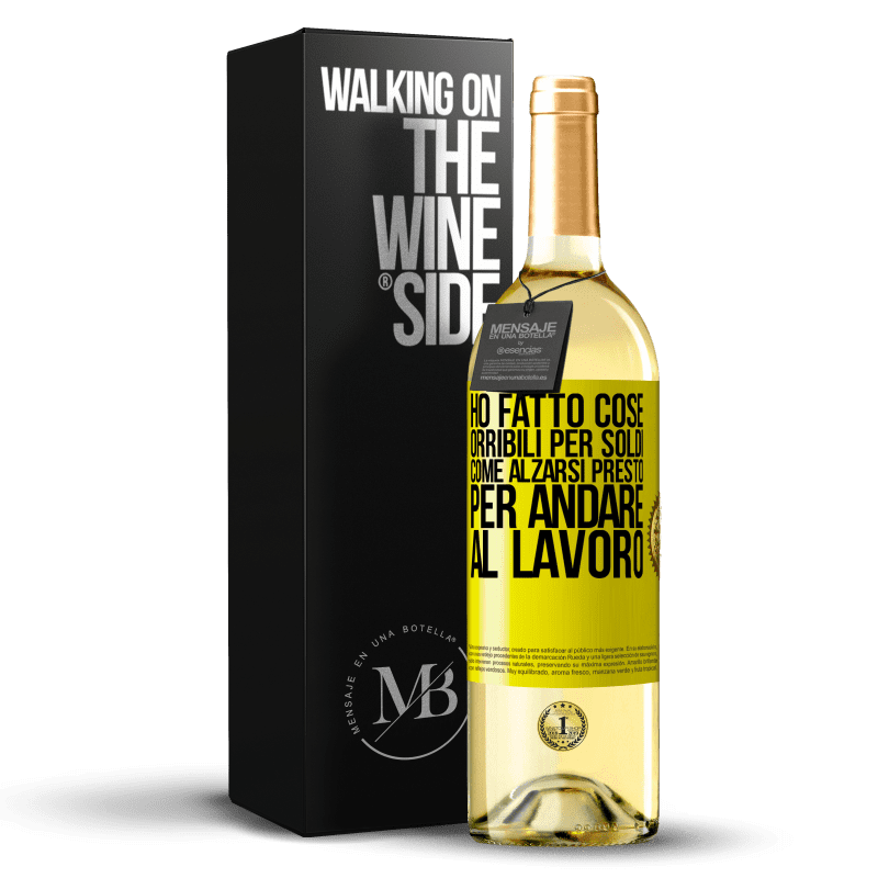 29,95 € Spedizione Gratuita | Vino bianco Edizione WHITE Ho fatto cose orribili per soldi. Come alzarsi presto per andare al lavoro Etichetta Gialla. Etichetta personalizzabile Vino giovane Raccogliere 2024 Verdejo