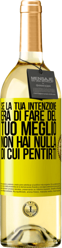 29,95 € | Vino bianco Edizione WHITE Se la tua intenzione era di fare del tuo meglio, non hai nulla di cui pentirti Etichetta Gialla. Etichetta personalizzabile Vino giovane Raccogliere 2024 Verdejo