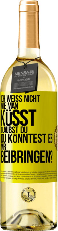 29,95 € | Weißwein WHITE Ausgabe Ich weiß nicht, wie man küsst. Glaubst du, du könntest es mir beibringen? Gelbes Etikett. Anpassbares Etikett Junger Wein Ernte 2025 Verdejo