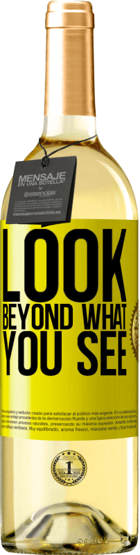 «Look beyond what you see» WHITE Edition