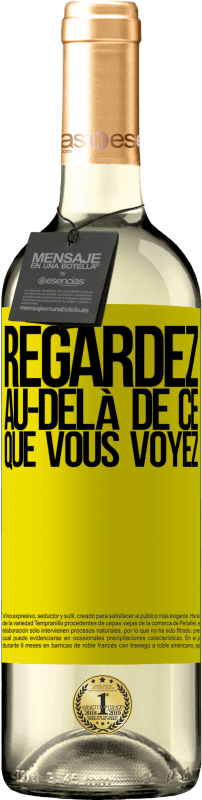 29,95 € Envoi gratuit | Vin blanc Édition WHITE Regardez au-delà de ce que vous voyez Étiquette Jaune. Étiquette personnalisable Vin jeune Récolte 2025 Verdejo