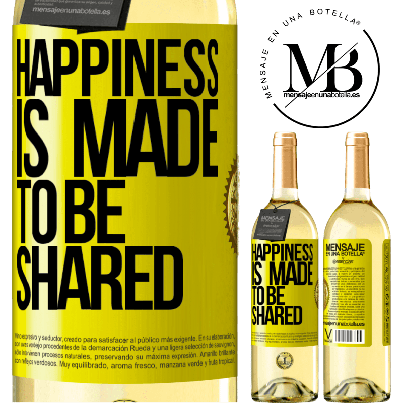 29,95 € Free Shipping | White Wine WHITE Edition Happiness is made to be shared Yellow Label. Customizable label Young wine Harvest 2025 Verdejo