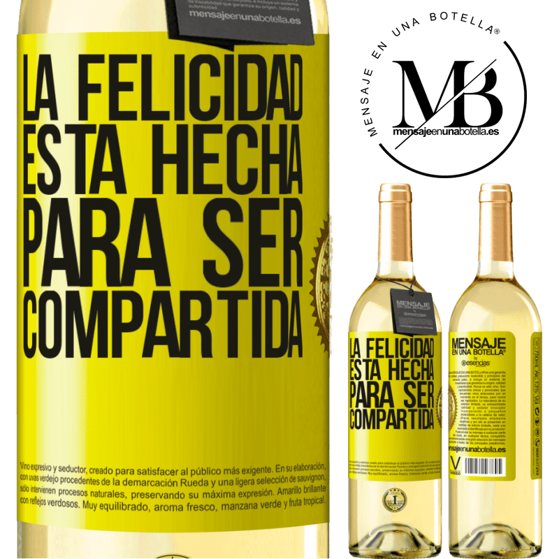 29,95 € Envío gratis | Vino Blanco Edición WHITE La felicidad está hecha para ser compartida Etiqueta Amarilla. Etiqueta personalizable Vino joven Cosecha 2023 Verdejo