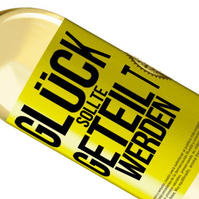 Einzigartige und Persönliche Ausdrücke. «Glück sollte geteilt werden» WHITE Ausgabe