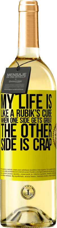 29,95 € Free Shipping | White Wine WHITE Edition My life is like a rubik's cube. When one side gets great, the other side is crap Yellow Label. Customizable label Young wine Harvest 2025 Verdejo
