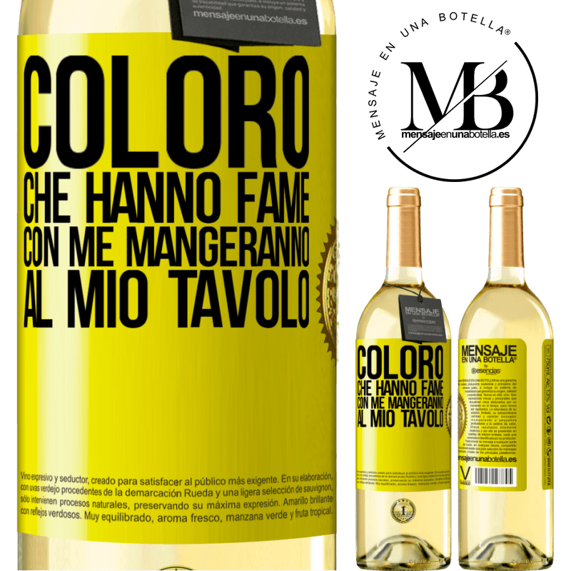 29,95 € Spedizione Gratuita | Vino bianco Edizione WHITE Coloro che hanno fame con me mangeranno al mio tavolo Etichetta Gialla. Etichetta personalizzabile Vino giovane Raccogliere 2023 Verdejo