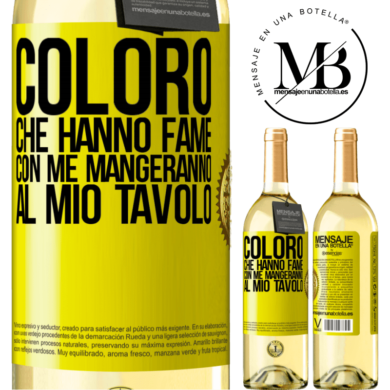 29,95 € Spedizione Gratuita | Vino bianco Edizione WHITE Coloro che hanno fame con me mangeranno al mio tavolo Etichetta Gialla. Etichetta personalizzabile Vino giovane Raccogliere 2025 Verdejo