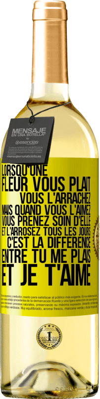 29,95 € | Vin blanc Édition WHITE Lorsqu'une fleur vous plait, vous l'arrachez. Mais quand vous l'aimez vous prenez soin d'elle et l'arrosez tous les jours Étiquette Jaune. Étiquette personnalisable Vin jeune Récolte 2025 Verdejo