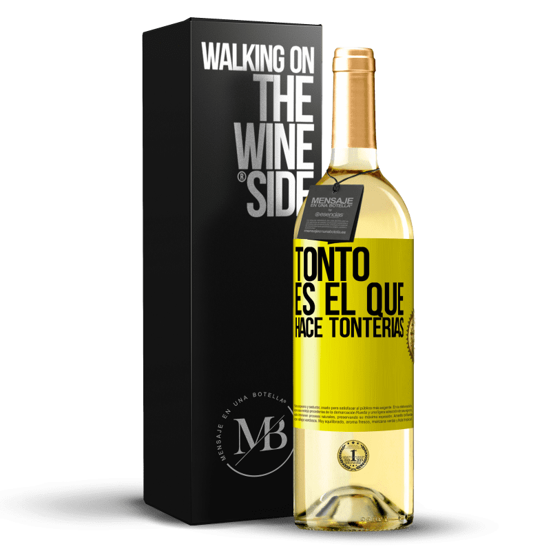 29,95 € Envío gratis | Vino Blanco Edición WHITE Tonto es el que hace tonterías Etiqueta Amarilla. Etiqueta personalizable Vino joven Cosecha 2024 Verdejo