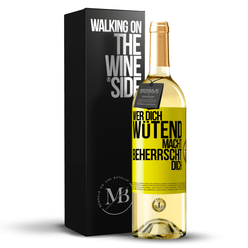 29,95 € Kostenloser Versand | Weißwein WHITE Ausgabe Wer dich wütend macht, beherrscht dich Gelbes Etikett. Anpassbares Etikett Junger Wein Ernte 2023 Verdejo