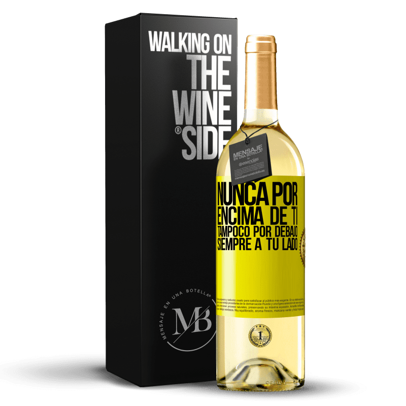 29,95 € Envío gratis | Vino Blanco Edición WHITE Nunca por encima de ti, tampoco por debajo. Siempre a tu lado Etiqueta Amarilla. Etiqueta personalizable Vino joven Cosecha 2024 Verdejo