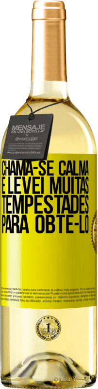 29,95 € | Vinho branco Edição WHITE Chama-se calma e levei muitas tempestades para obtê-lo Etiqueta Amarela. Etiqueta personalizável Vinho jovem Colheita 2025 Verdejo