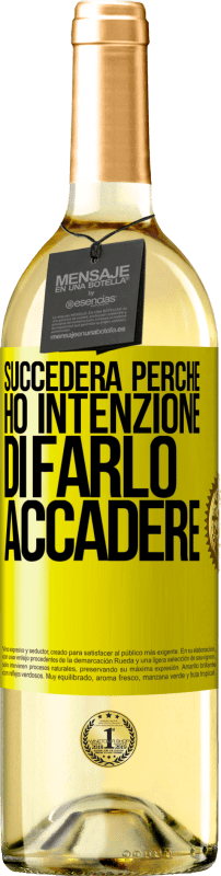 29,95 € | Vino bianco Edizione WHITE Succederà perché ho intenzione di farlo accadere Etichetta Gialla. Etichetta personalizzabile Vino giovane Raccogliere 2024 Verdejo