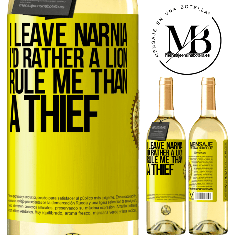 29,95 € Free Shipping | White Wine WHITE Edition I leave Narnia. I'd rather a lion rule me than a thief Yellow Label. Customizable label Young wine Harvest 2022 Verdejo