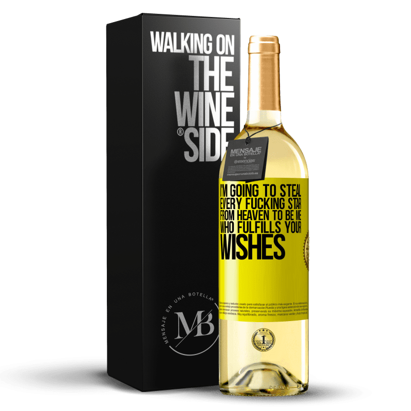 29,95 € Free Shipping | White Wine WHITE Edition I'm going to steal every fucking star from heaven to be me who fulfills your wishes Yellow Label. Customizable label Young wine Harvest 2024 Verdejo