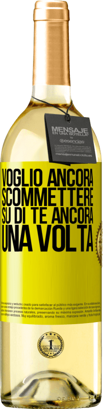 29,95 € | Vino bianco Edizione WHITE Voglio ancora scommettere su di te ancora una volta Etichetta Gialla. Etichetta personalizzabile Vino giovane Raccogliere 2024 Verdejo