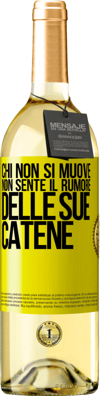 29,95 € | Vino bianco Edizione WHITE Chi non si muove non sente il rumore delle sue catene Etichetta Gialla. Etichetta personalizzabile Vino giovane Raccogliere 2024 Verdejo