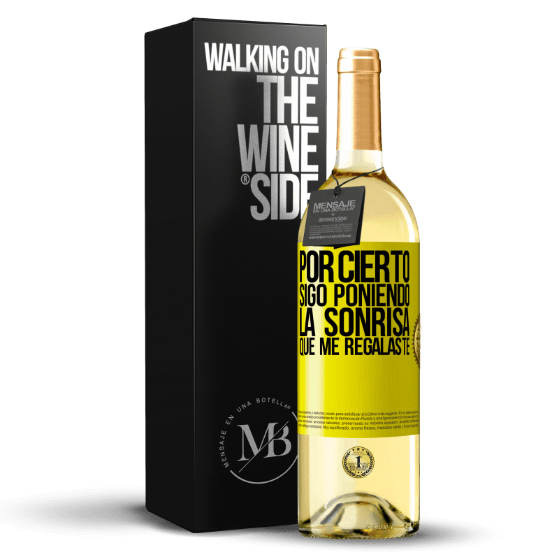 29,95 € Envío gratis | Vino Blanco Edición WHITE Por cierto, sigo poniendo la sonrisa que me regalaste Etiqueta Amarilla. Etiqueta personalizable Vino joven Cosecha 2024 Verdejo