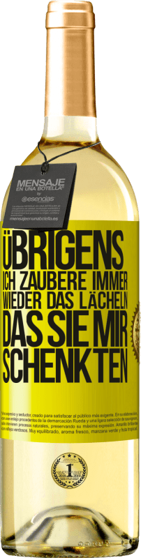 29,95 € Kostenloser Versand | Weißwein WHITE Ausgabe Übrigens, ich zaubere immer wieder das Lächeln, das Sie mir schenkten Gelbes Etikett. Anpassbares Etikett Junger Wein Ernte 2024 Verdejo