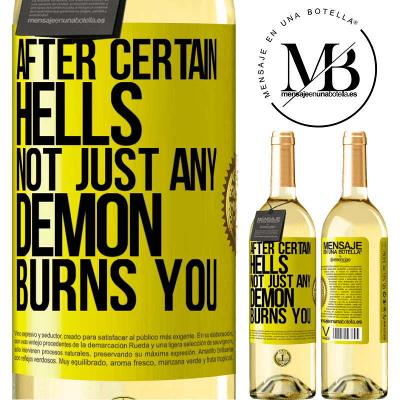 29,95 € Free Shipping | White Wine WHITE Edition After certain hells, not just any demon burns you Yellow Label. Customizable label Young wine Harvest 2022 Verdejo