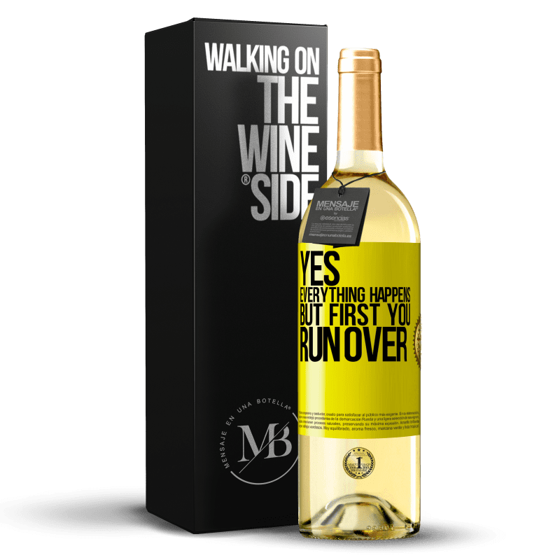 29,95 € Free Shipping | White Wine WHITE Edition Yes, everything happens. But first you run over Yellow Label. Customizable label Young wine Harvest 2024 Verdejo