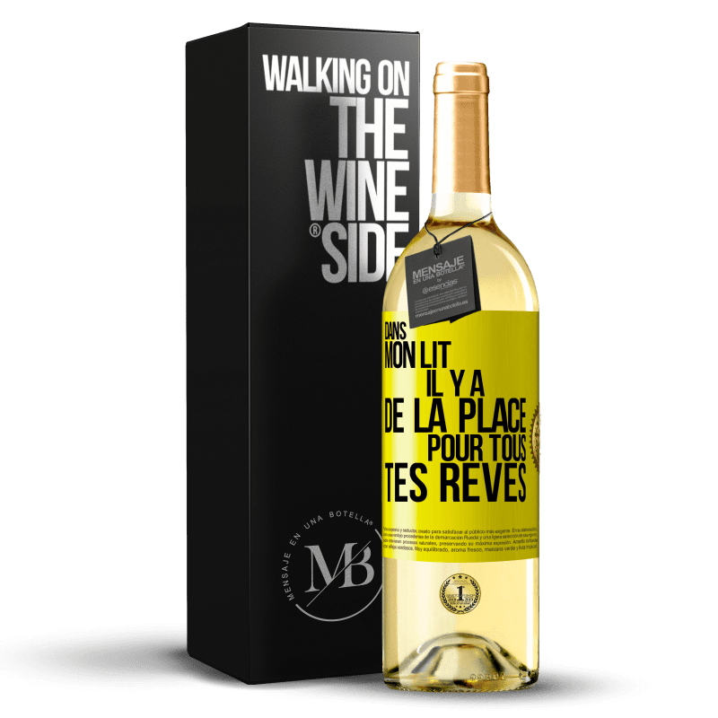 29,95 € Envoi gratuit | Vin blanc Édition WHITE Dans mon lit il y a de la place pour tous tes rêves Étiquette Jaune. Étiquette personnalisable Vin jeune Récolte 2024 Verdejo