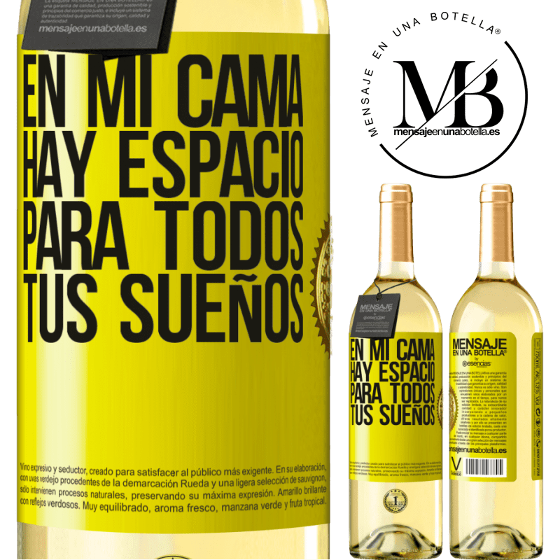 29,95 € Envío gratis | Vino Blanco Edición WHITE En mi cama hay espacio para todos tus sueños Etiqueta Amarilla. Etiqueta personalizable Vino joven Cosecha 2023 Verdejo