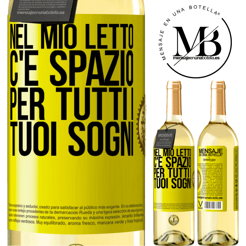 29,95 € Spedizione Gratuita | Vino bianco Edizione WHITE Nel mio letto c'è spazio per tutti i tuoi sogni Etichetta Gialla. Etichetta personalizzabile Vino giovane Raccogliere 2023 Verdejo