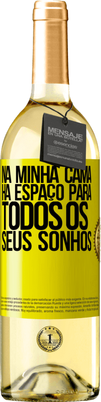 29,95 € | Vinho branco Edição WHITE Na minha cama há espaço para todos os seus sonhos Etiqueta Amarela. Etiqueta personalizável Vinho jovem Colheita 2025 Verdejo