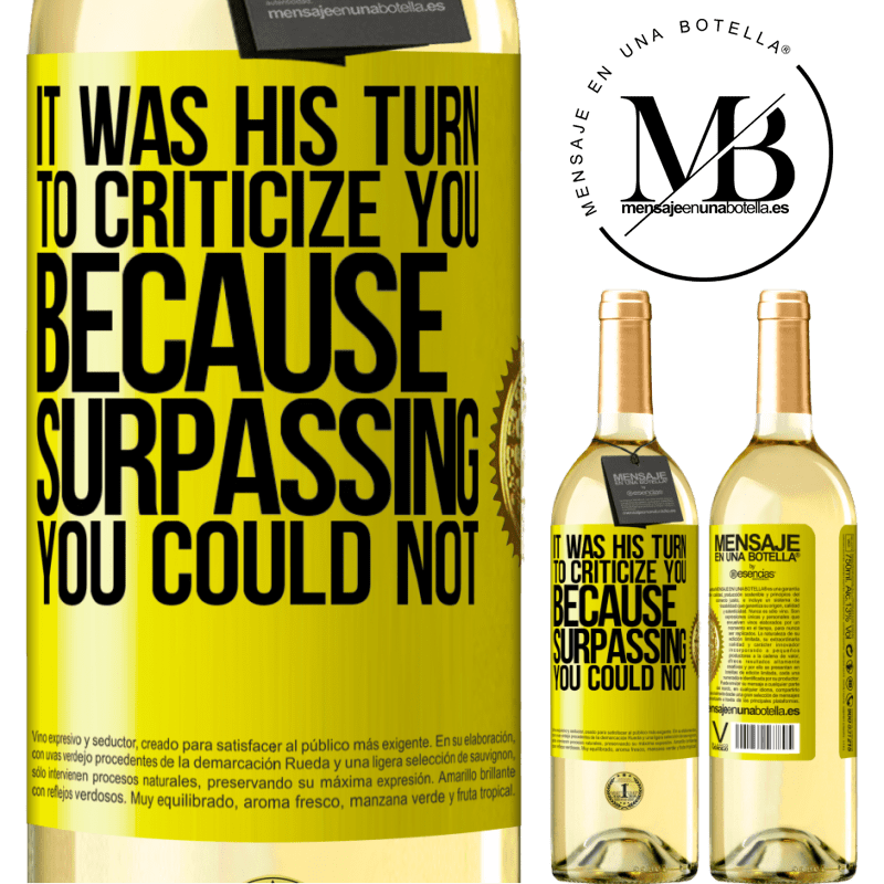 29,95 € Free Shipping | White Wine WHITE Edition It was his turn to criticize you, because surpassing you could not Yellow Label. Customizable label Young wine Harvest 2022 Verdejo