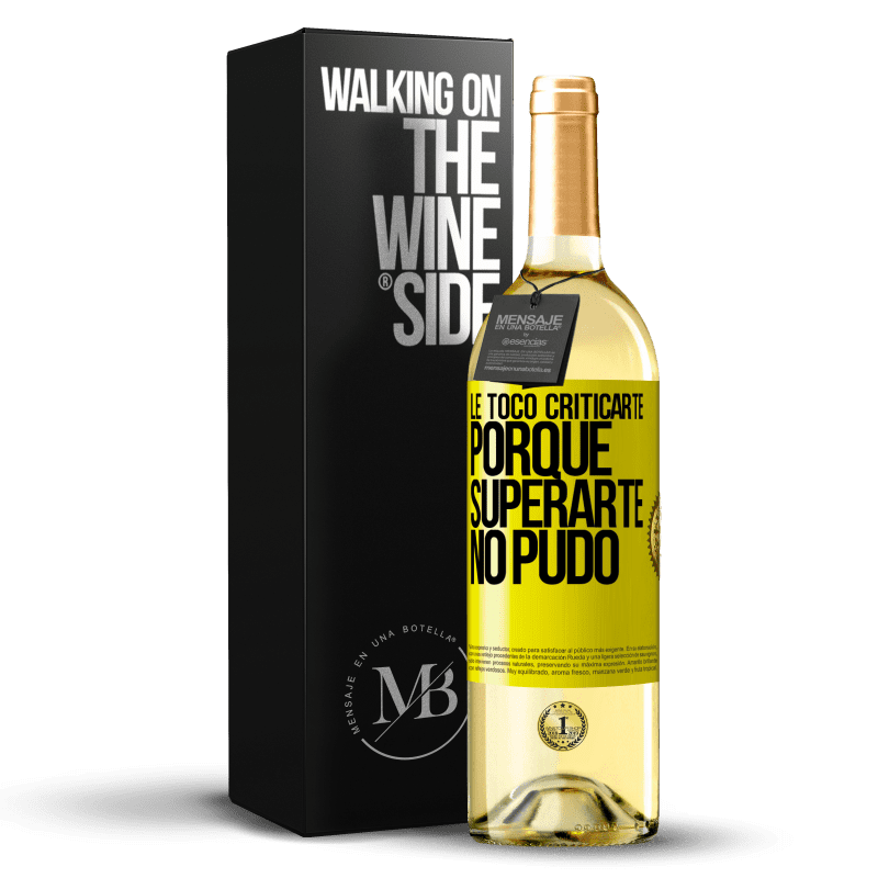 29,95 € Envío gratis | Vino Blanco Edición WHITE Le tocó criticarte, porque superarte no pudo Etiqueta Amarilla. Etiqueta personalizable Vino joven Cosecha 2024 Verdejo