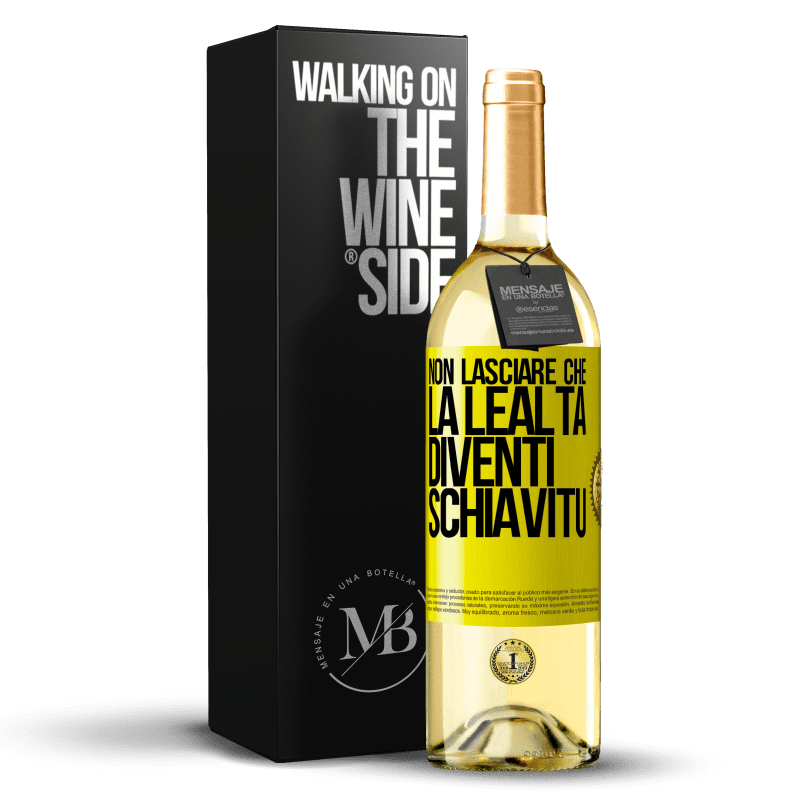 29,95 € Spedizione Gratuita | Vino bianco Edizione WHITE Non lasciare che la lealtà diventi schiavitù Etichetta Gialla. Etichetta personalizzabile Vino giovane Raccogliere 2024 Verdejo