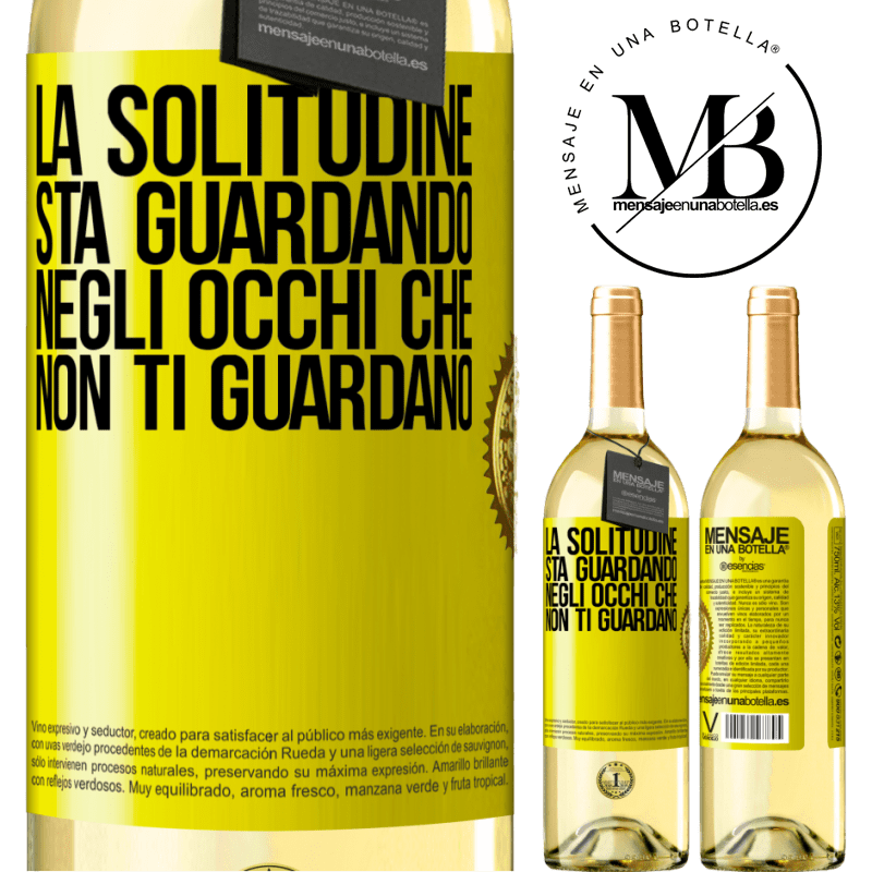 29,95 € Spedizione Gratuita | Vino bianco Edizione WHITE La solitudine sta guardando negli occhi che non ti guardano Etichetta Gialla. Etichetta personalizzabile Vino giovane Raccogliere 2025 Verdejo