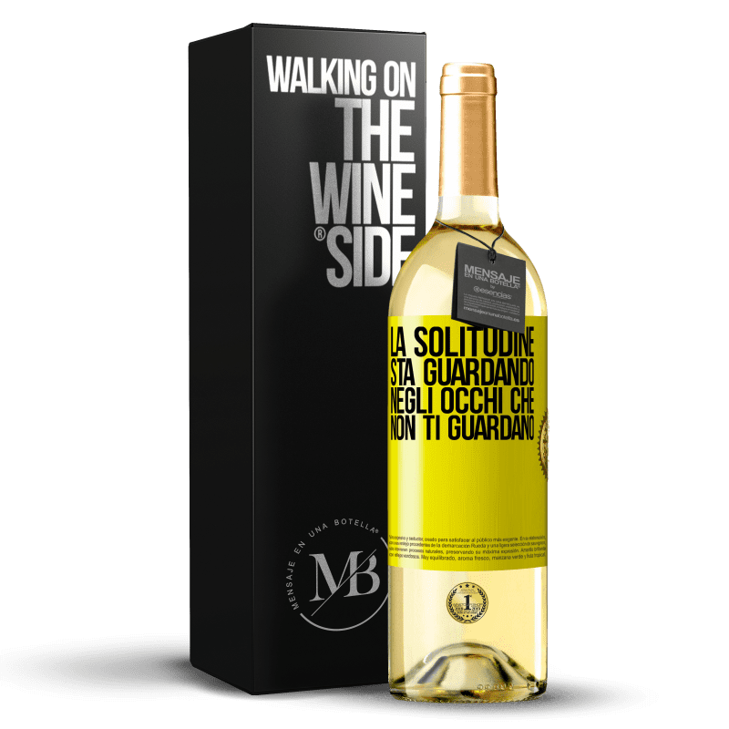29,95 € Spedizione Gratuita | Vino bianco Edizione WHITE La solitudine sta guardando negli occhi che non ti guardano Etichetta Gialla. Etichetta personalizzabile Vino giovane Raccogliere 2025 Verdejo