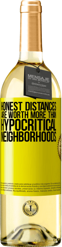 «诚实的距离比虚伪的邻居更有价值» WHITE版