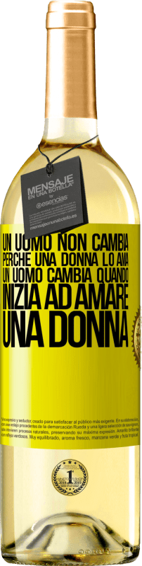 29,95 € | Vino bianco Edizione WHITE Un uomo non cambia perché una donna lo ama. Un uomo cambia quando inizia ad amare una donna Etichetta Gialla. Etichetta personalizzabile Vino giovane Raccogliere 2025 Verdejo