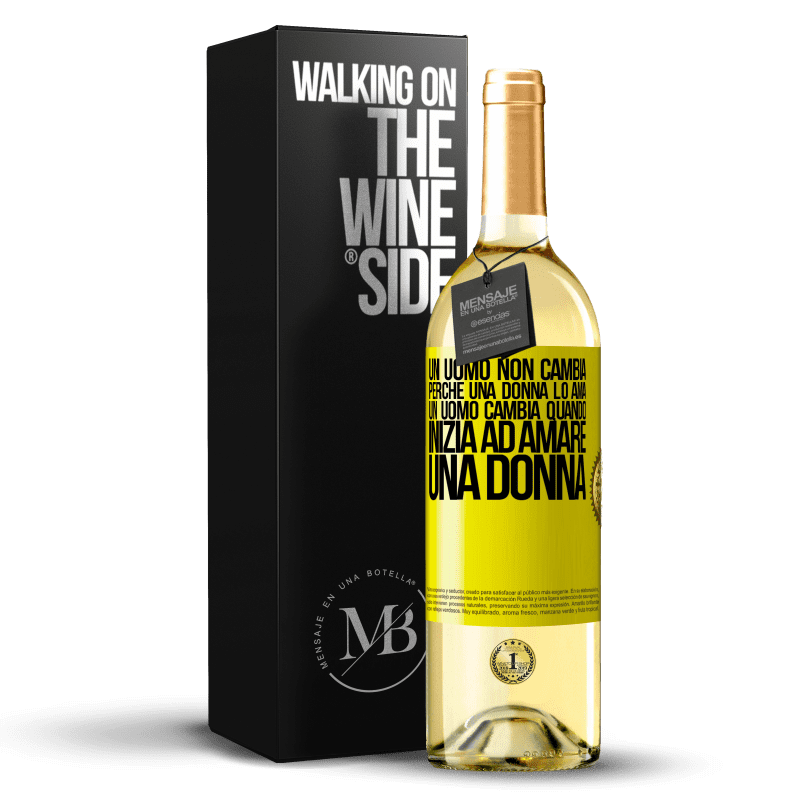 29,95 € Spedizione Gratuita | Vino bianco Edizione WHITE Un uomo non cambia perché una donna lo ama. Un uomo cambia quando inizia ad amare una donna Etichetta Gialla. Etichetta personalizzabile Vino giovane Raccogliere 2025 Verdejo